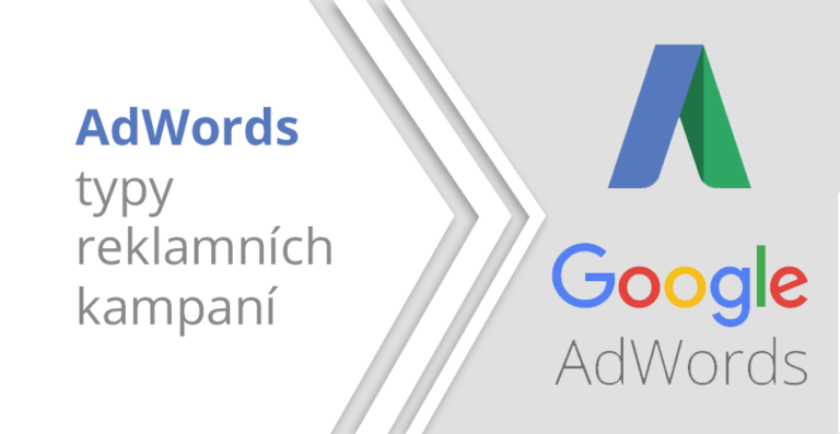 Google AdWords – typy reklamních kampaní